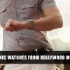 7 Iconic Watches from Hollywood Movies
